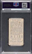 1911 T205 Walter Johnson - PSA 2 Polar Bear