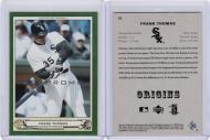 2005 Upper Deck Origins # 23 Frank Thomas - Promo - $10.00